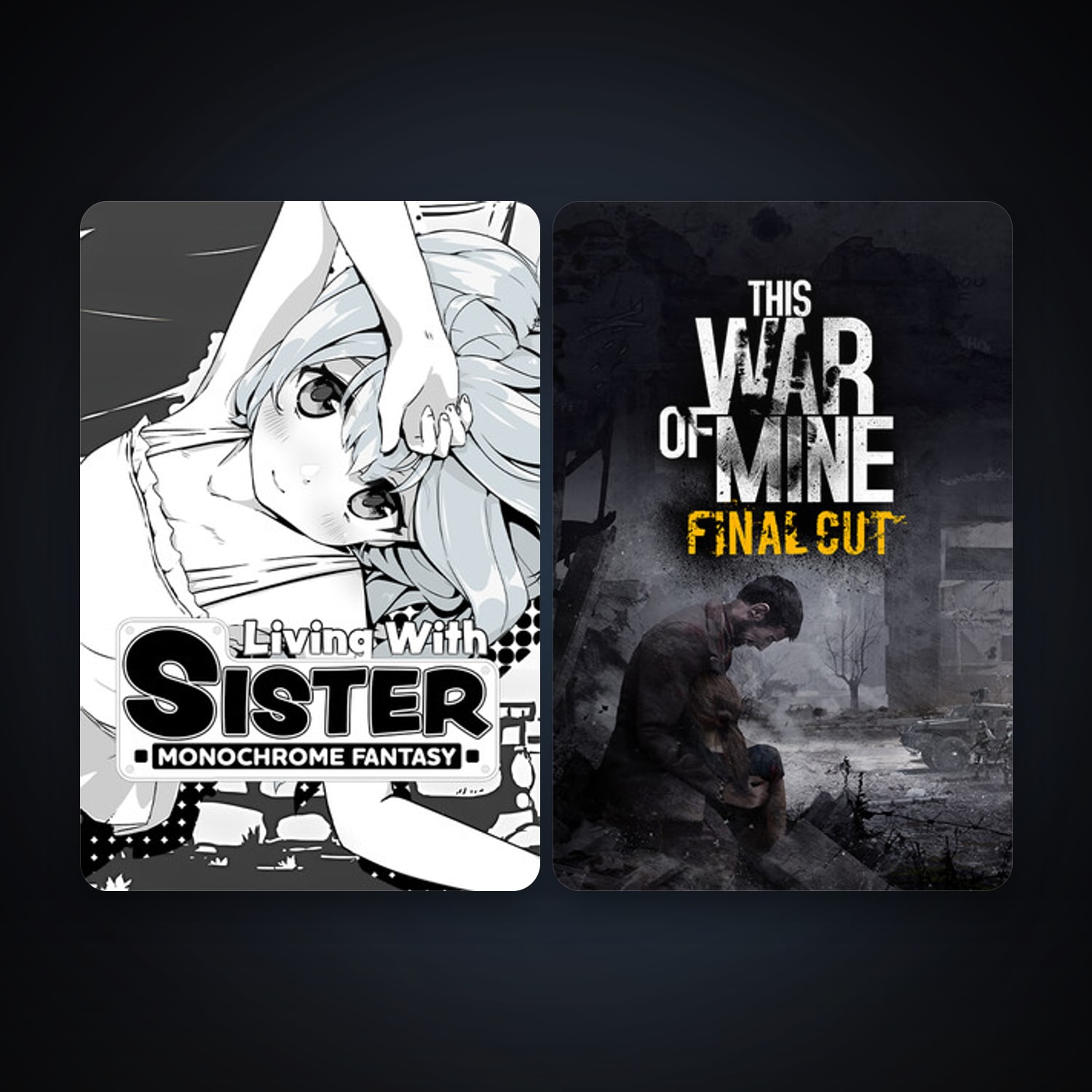 This War of Mine + Living With Sister: Monochrome Fantasy, 7 games, clean — HabibiAccounts