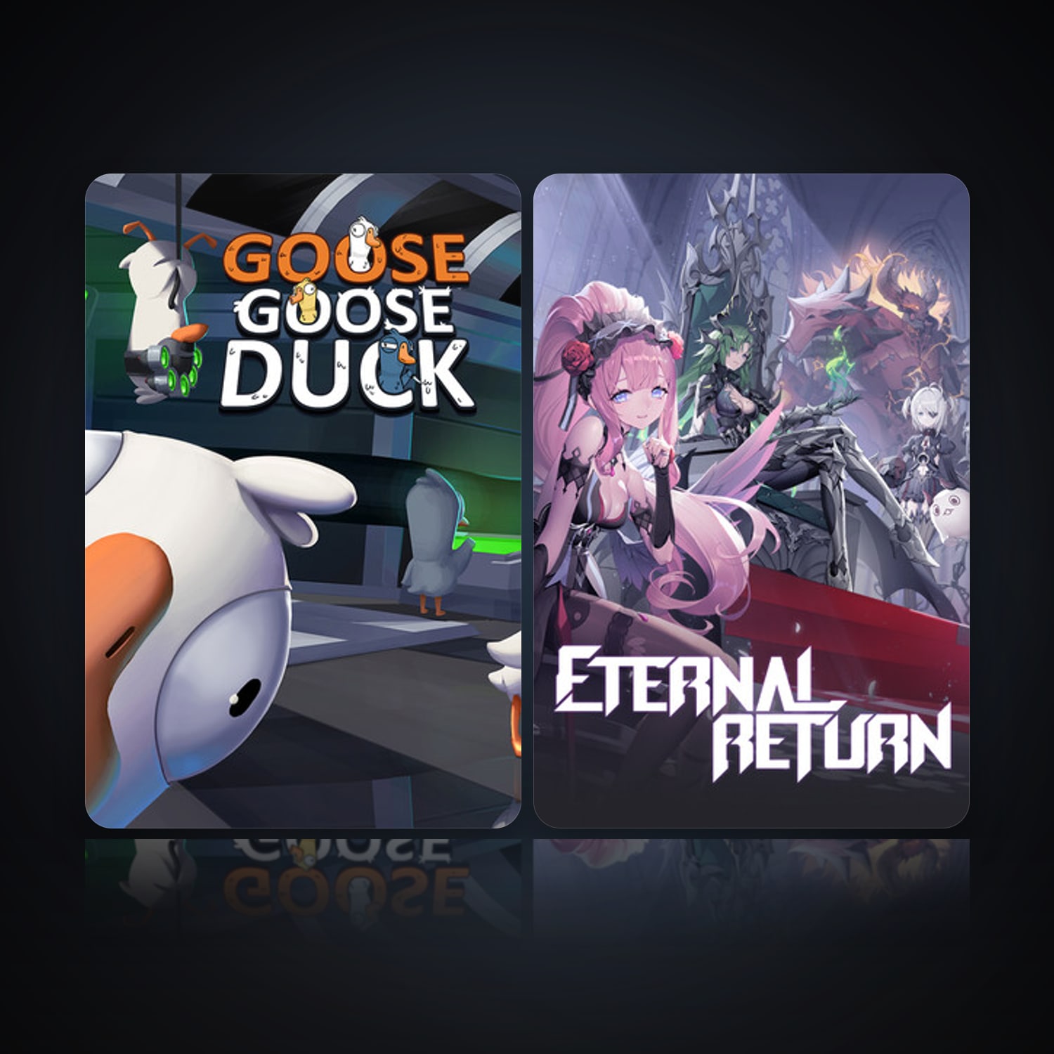 Goose Goose Duck & Eternal Return — HabibiAccounts