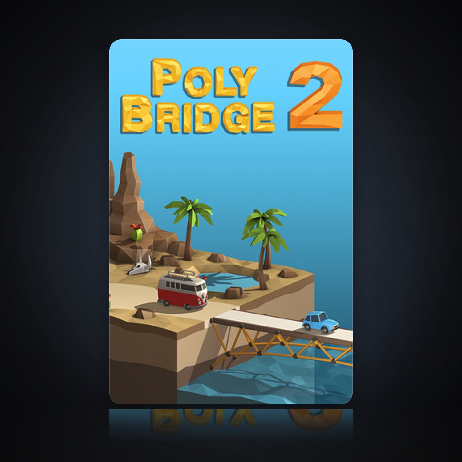 هالحساب ستيم فلين، Poly Bridge 2، 1 لعبة، صامد واضح — HabibiAccounts