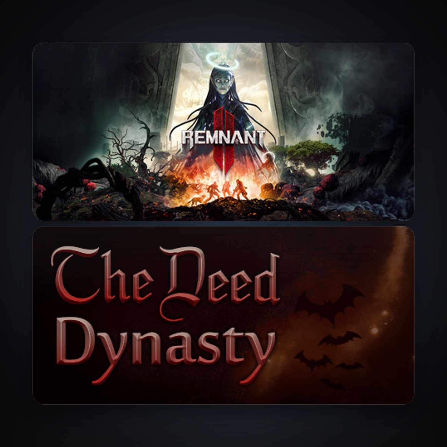 The Deed: Dynasty + Remnant II, 2 games, clean — HabibiAccounts