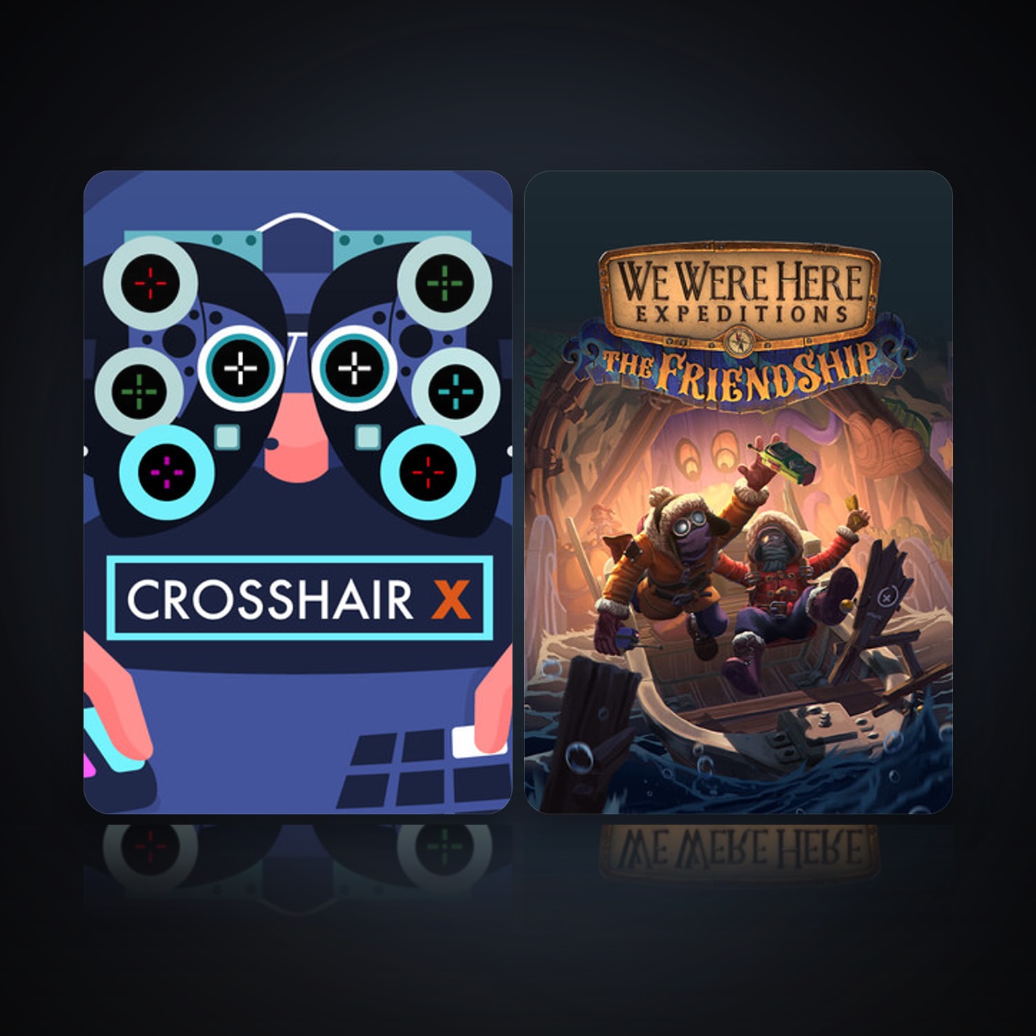 Crosshair X & We Were Here Expeditions: The FriendShip — HabibiAccounts
