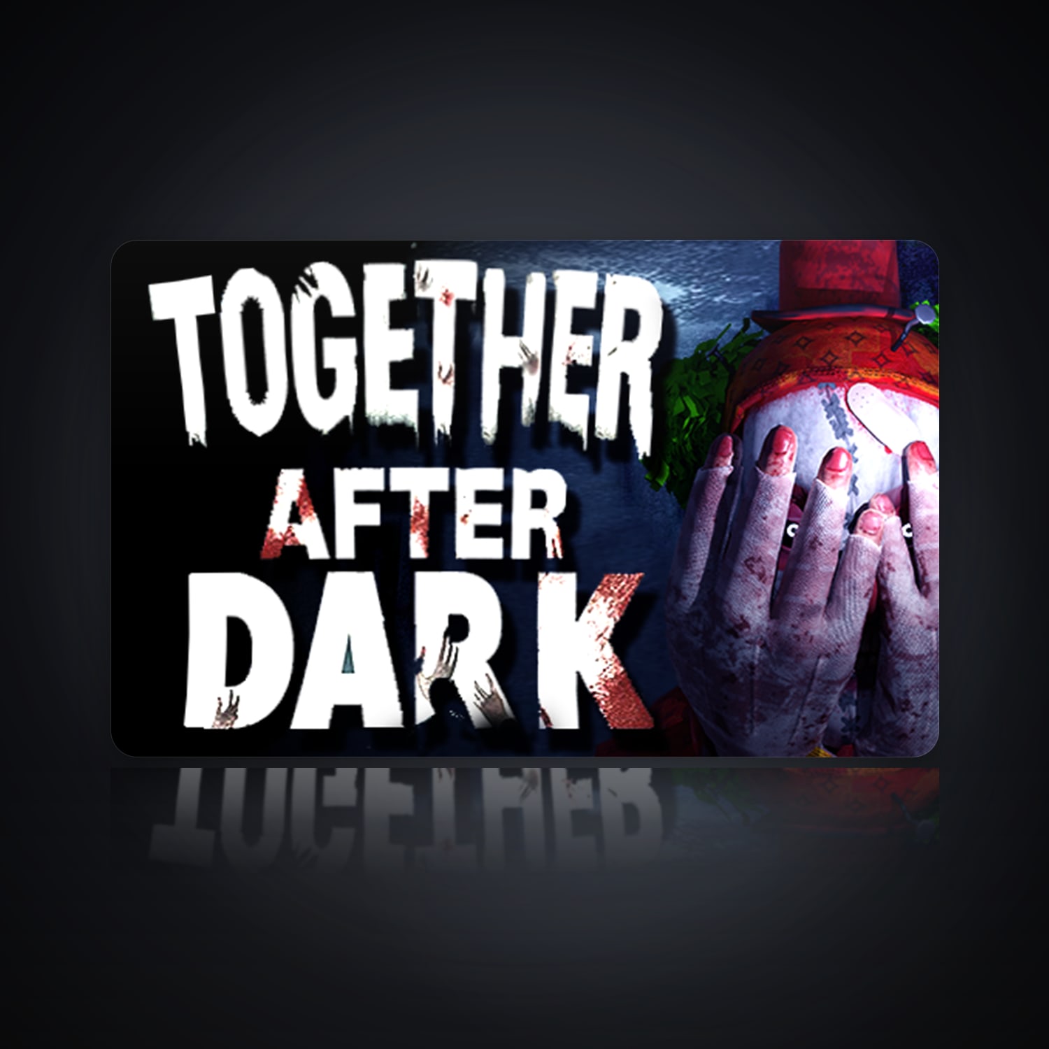 Together After Dark | 1 Games — HabibiAccounts