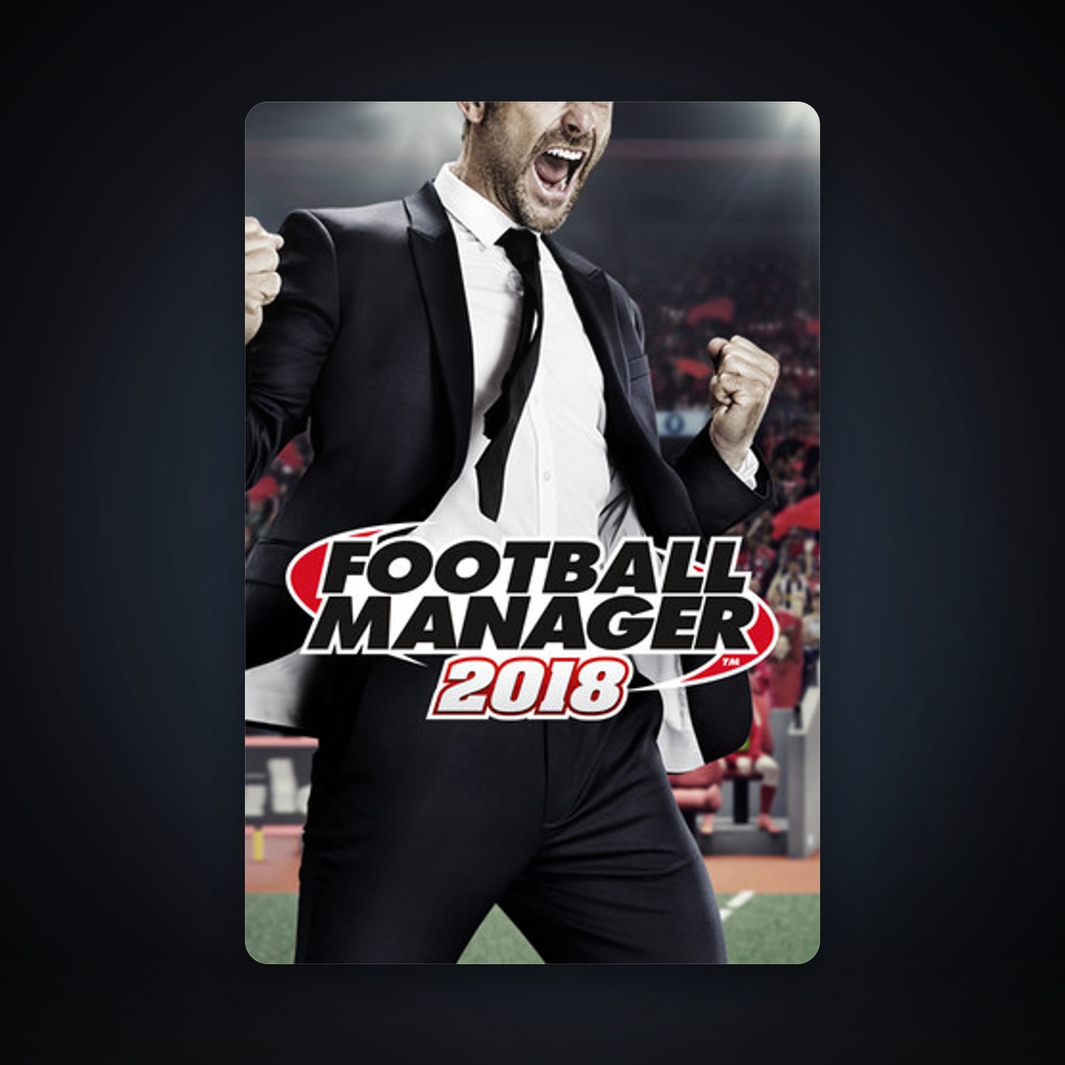 Football Manager 2018, 2 games, clean — HabibiAccounts
