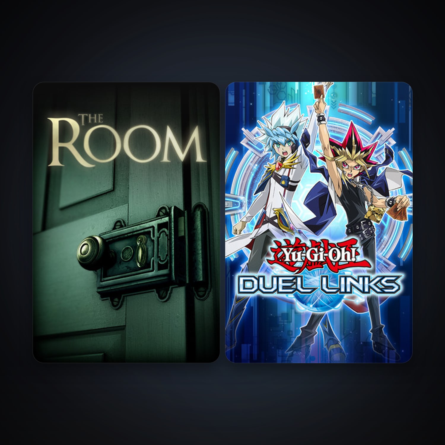 The Room + Yu-Gi-Oh! Duel Links, 2 games, clean — HabibiAccounts