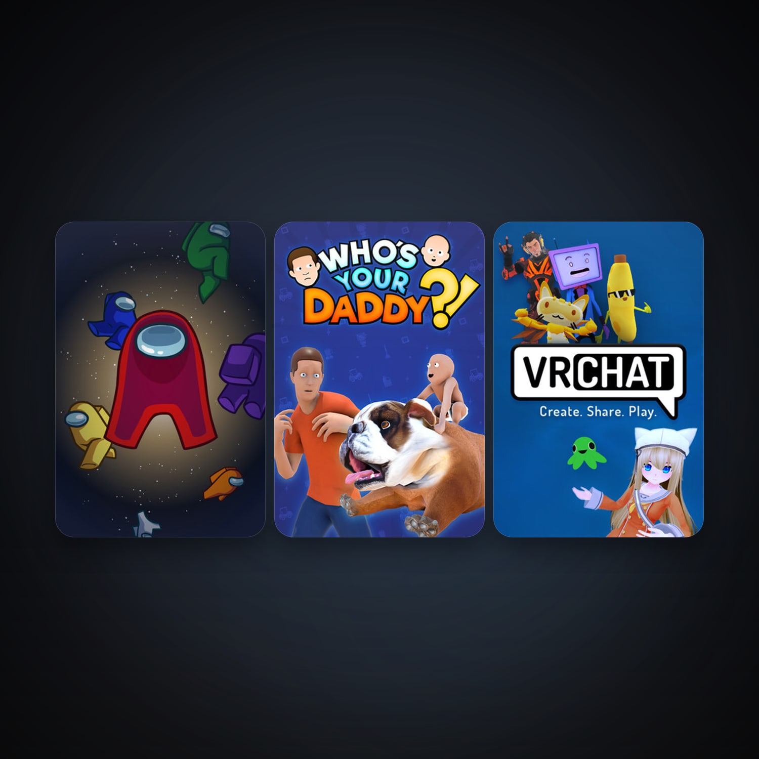 Who's Your Daddy + VRChat, 3 games, clean — HabibiAccounts