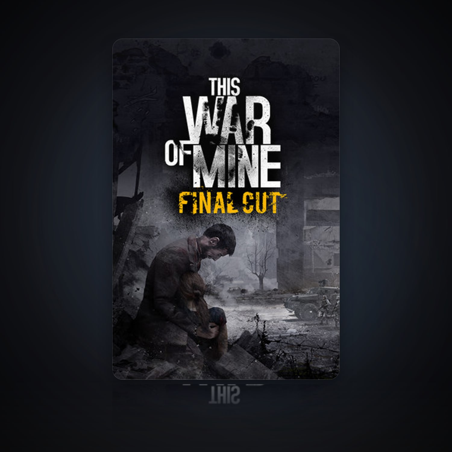 This War of Mine — HabibiAccounts