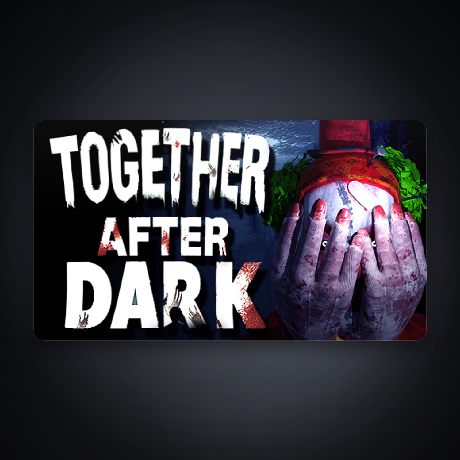 Together After Dark | 1 Games — HabibiAccounts