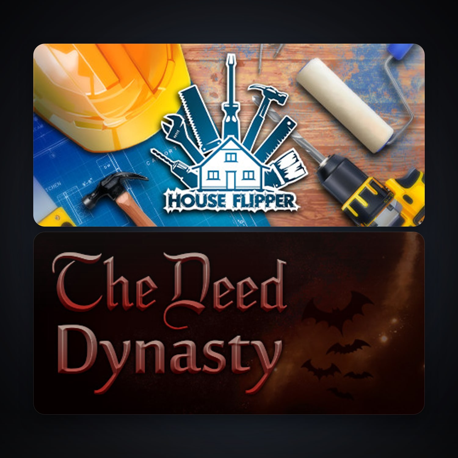 House Flipper & The Deed: Dynasty — HabibiAccounts
