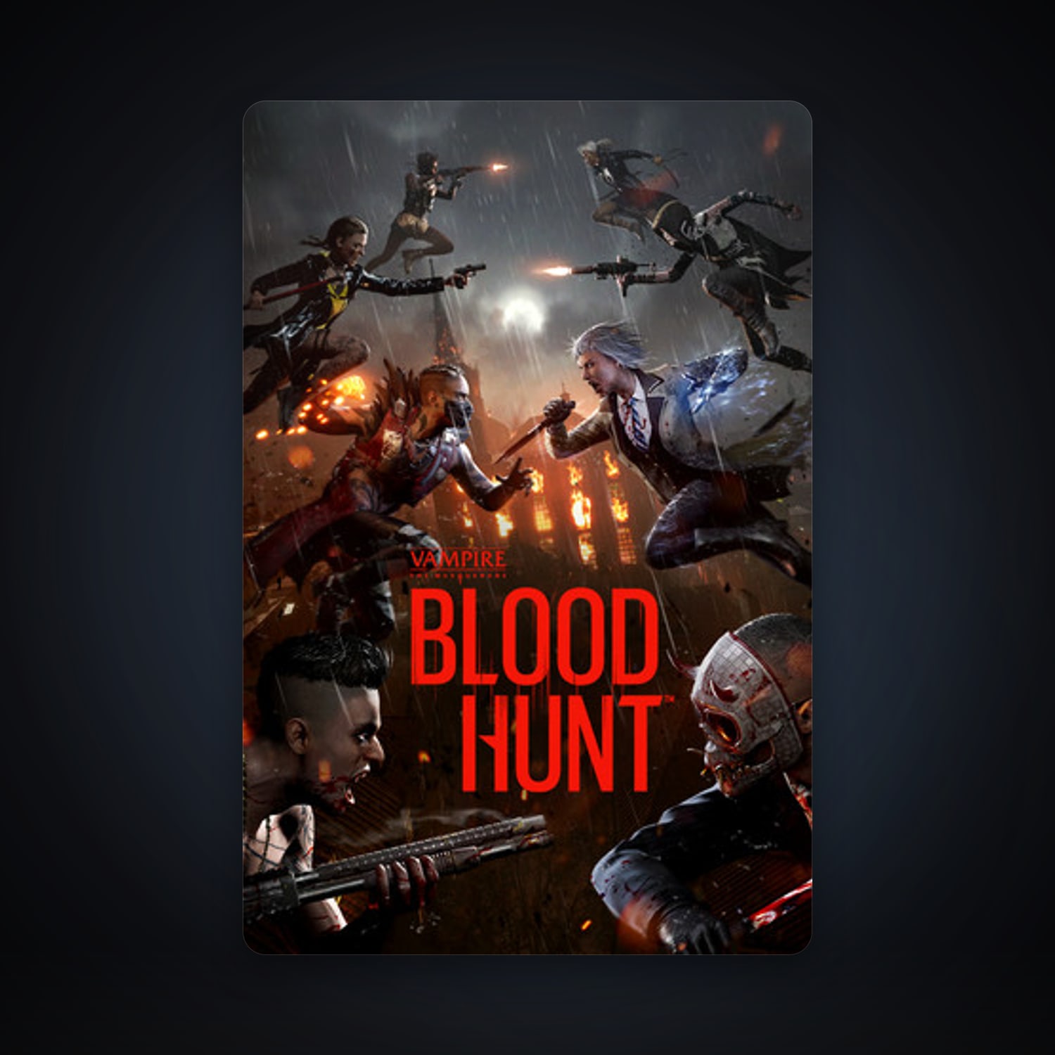Vampire: The Masquerade - Bloodhunt — HabibiAccounts