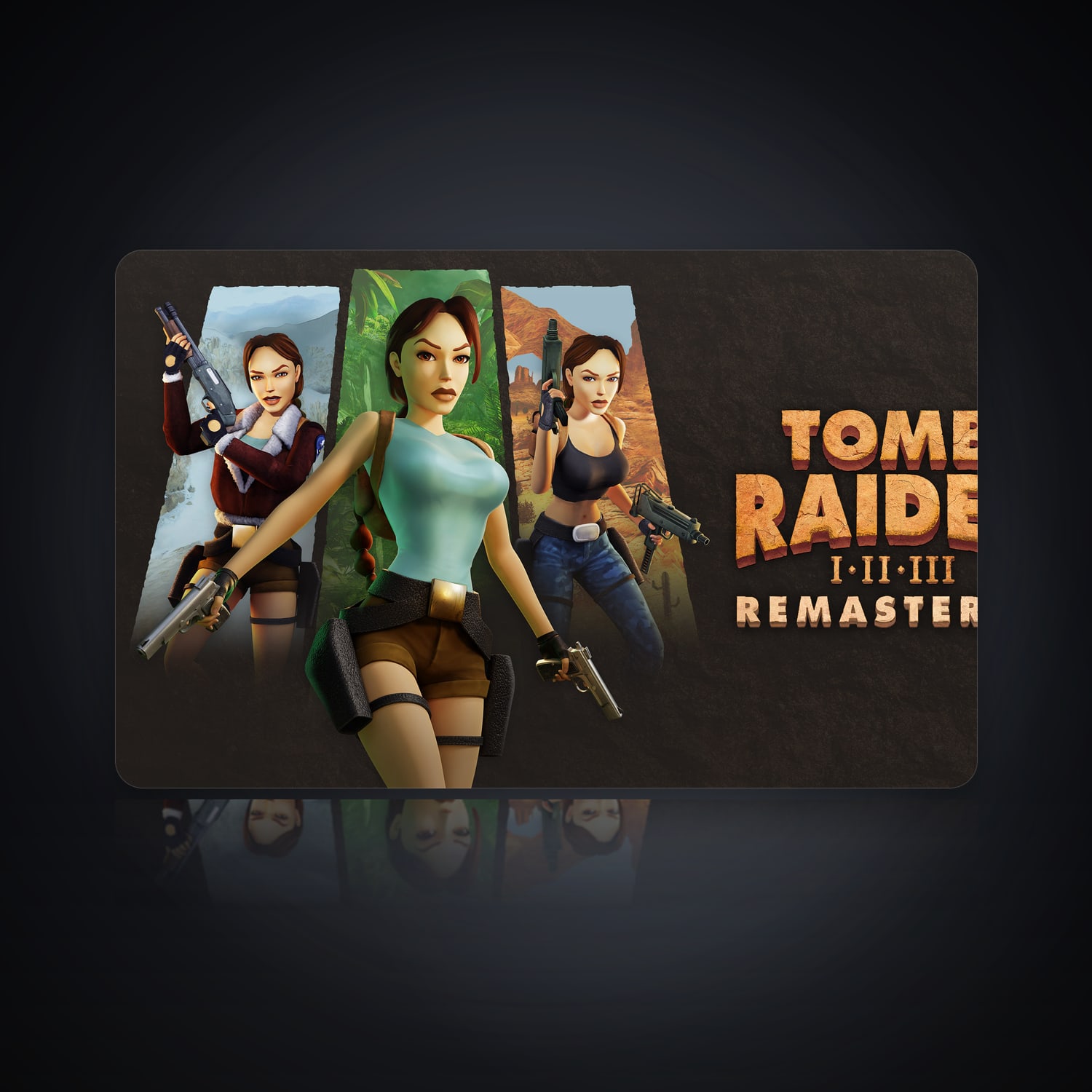 Tomb Raider I-III Remastered Starring Lara Croft | 1 Games — HabibiAccounts