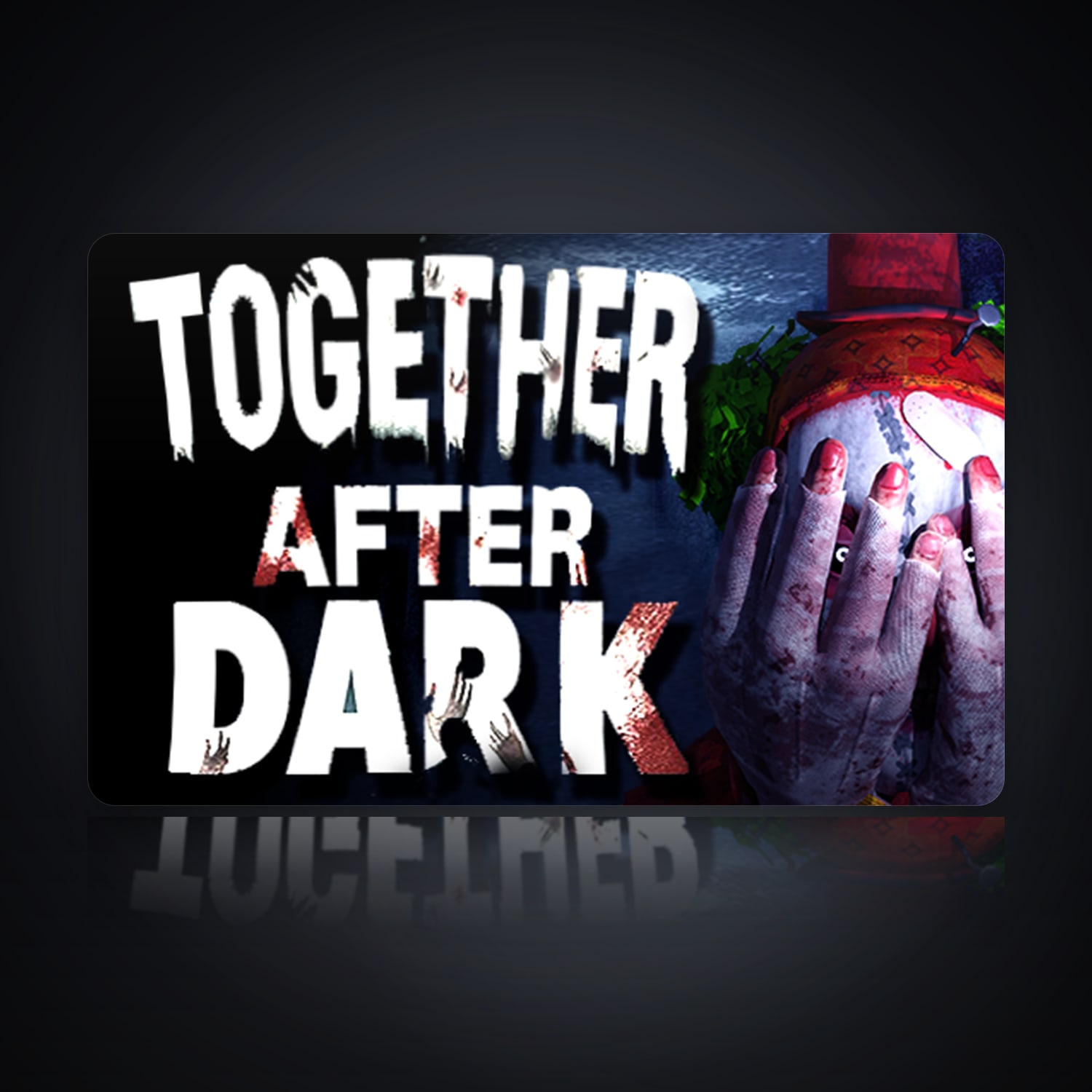 Together After Dark | 1 Games — HabibiAccounts