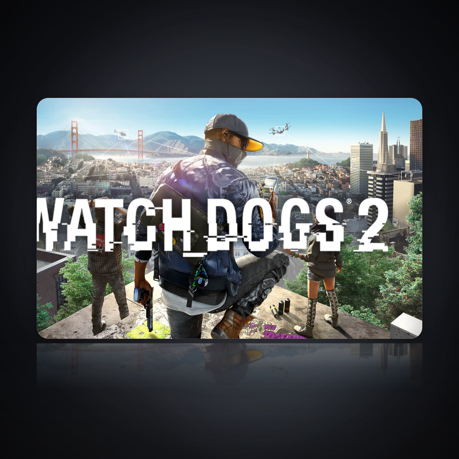 Watch Dogs 2 | 1 Games — HabibiAccounts