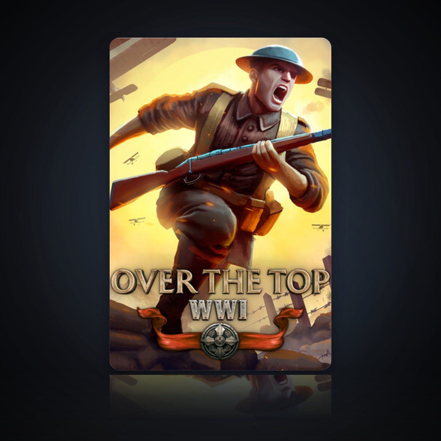 Over The Top: WWI — HabibiAccounts