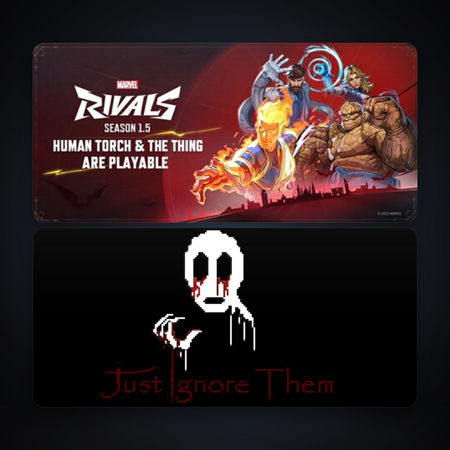 Just Ignore Them + Marvel Rivals, 4 games, clean — HabibiAccounts