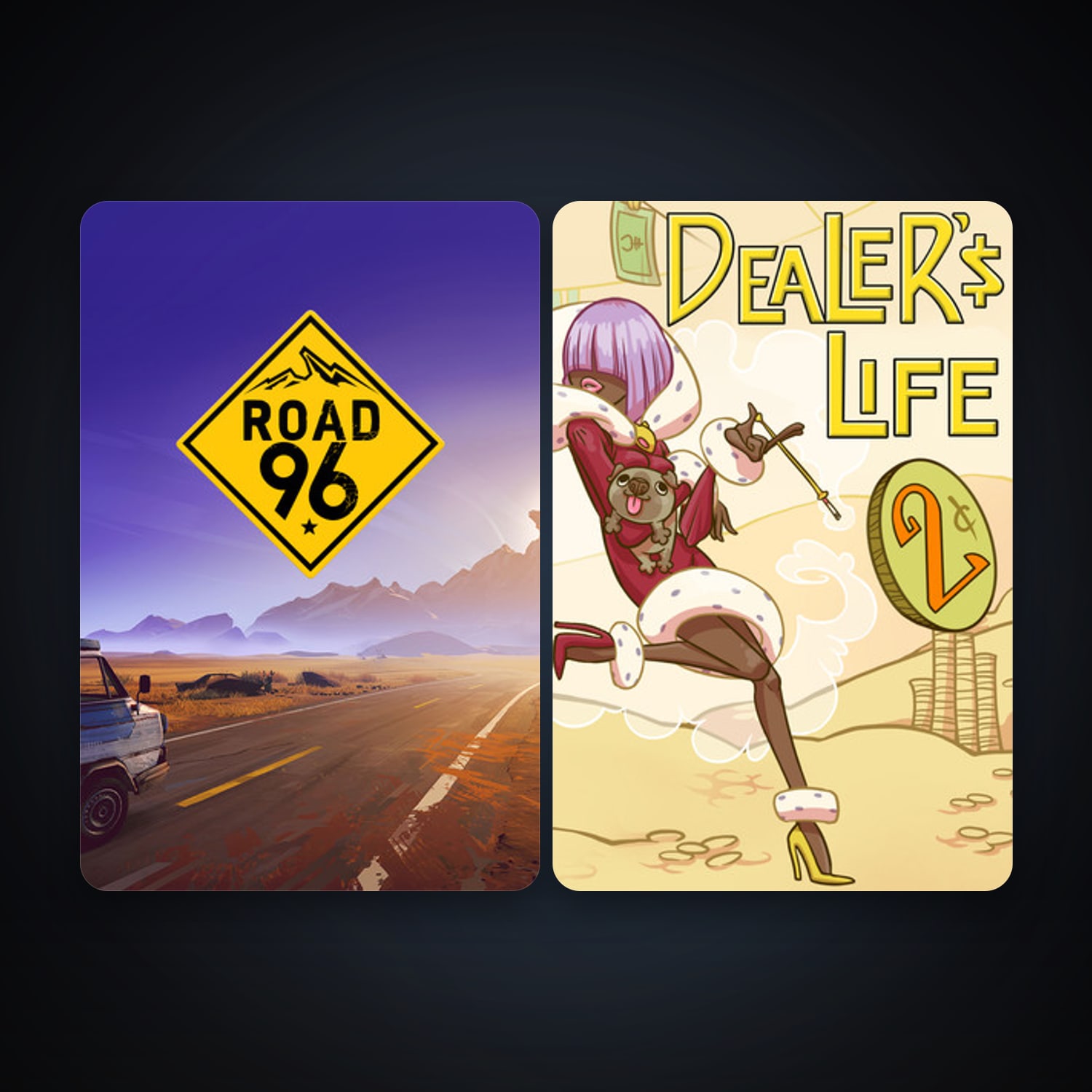 Dealer's Life 2 + Road 96, 3 games, clean — HabibiAccounts