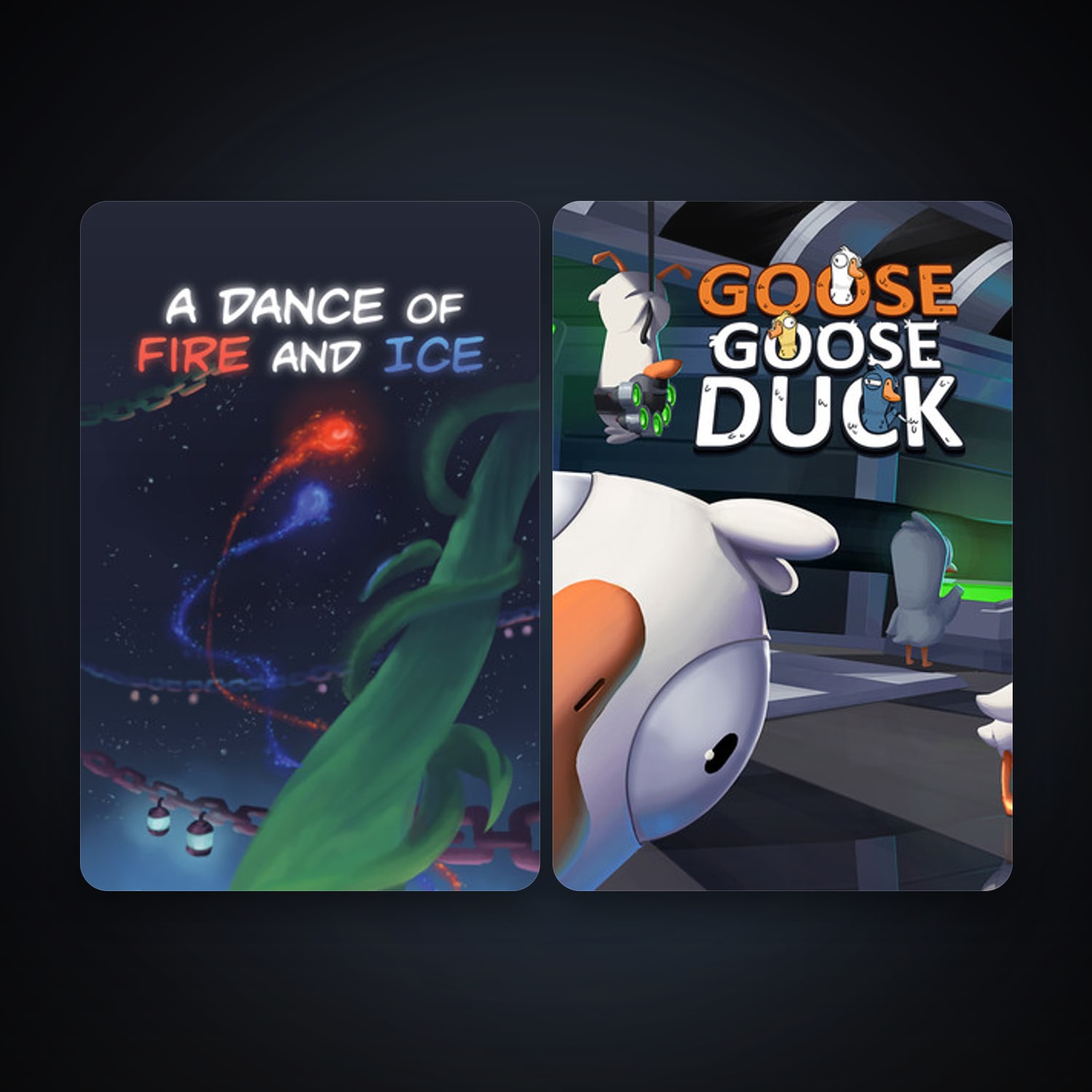 A Dance of Fire and Ice + Goose Goose Duck, 3 games, clean — HabibiAccounts