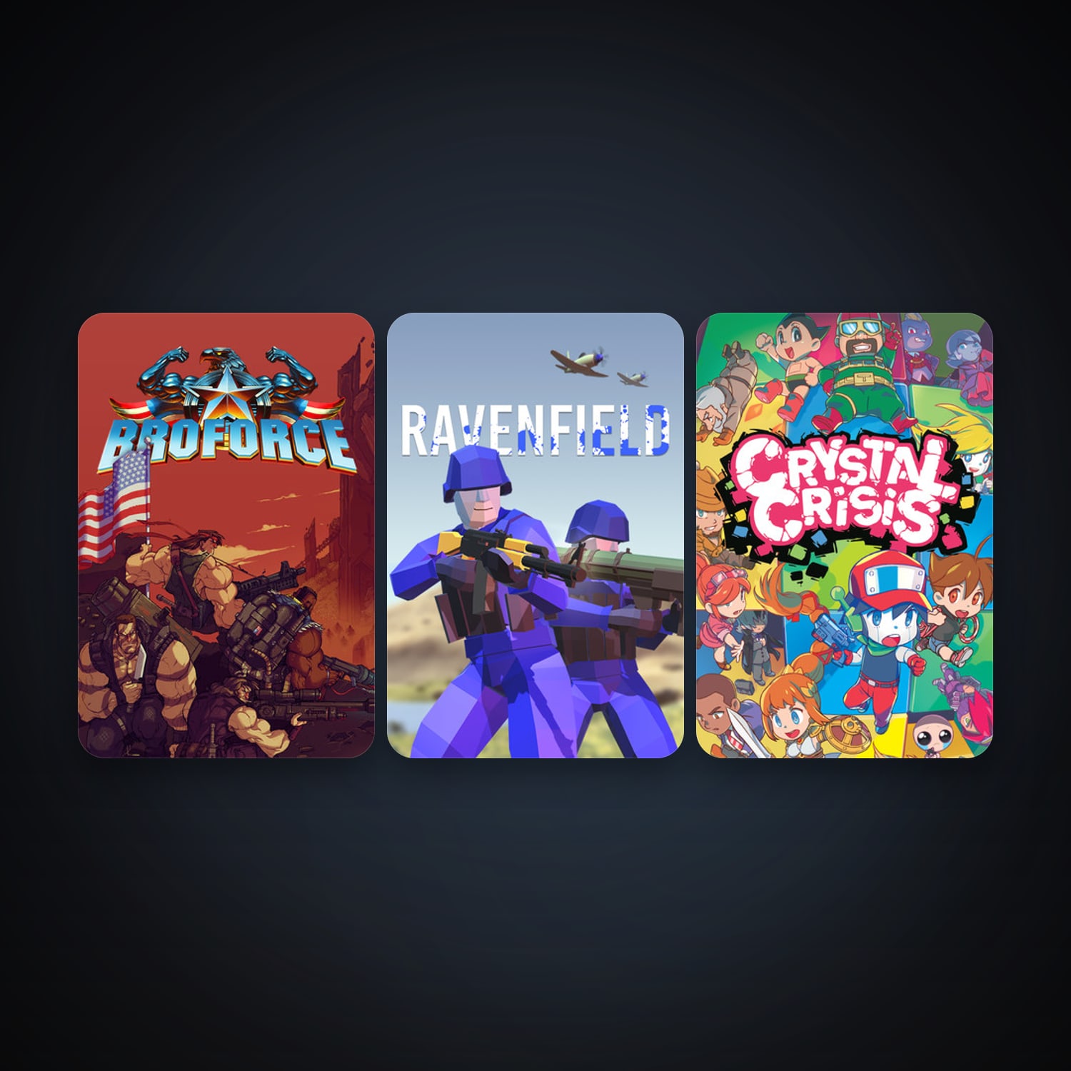 Broforce + Crystal Crisis, 5 games, clean — HabibiAccounts