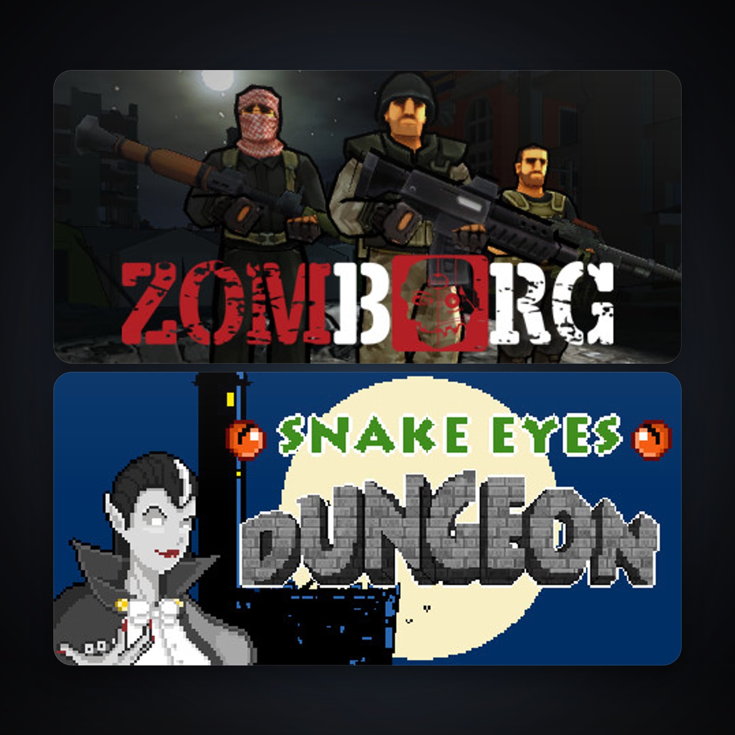 Zomborg + Snake Eyes Dungeon, 4 games, clean — HabibiAccounts