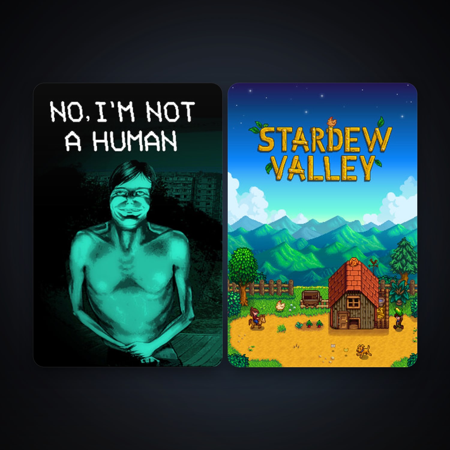 Stardew Valley + No, I'm not a Human, 2 games, clean — HabibiAccounts