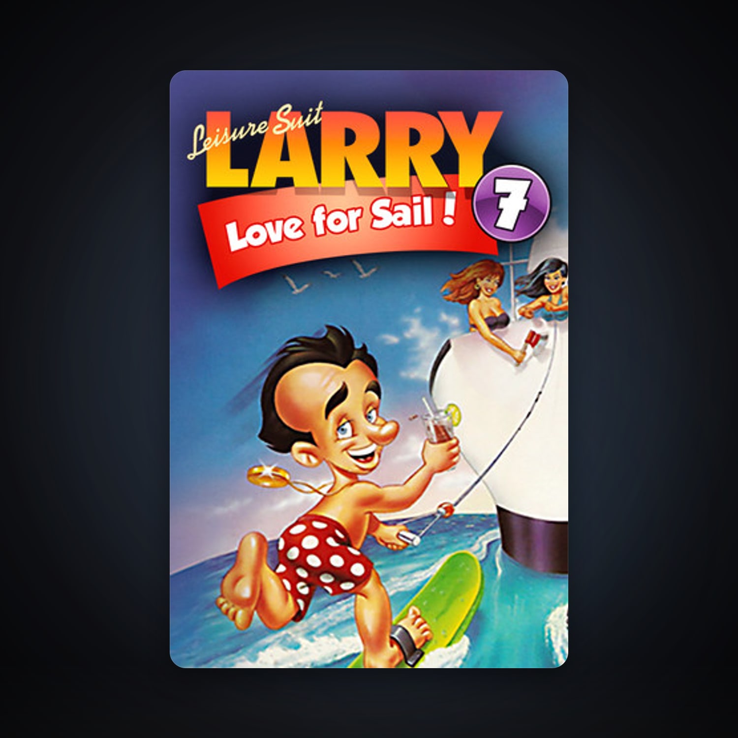 Leisure Suit Larry 7 - Love for Sail, 1 games, clean — HabibiAccounts