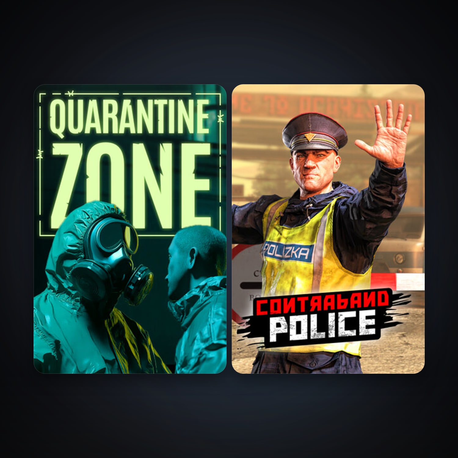 Contraband Police + Quarantine Zone: The Last Check, 2 games, clean — HabibiAccounts
