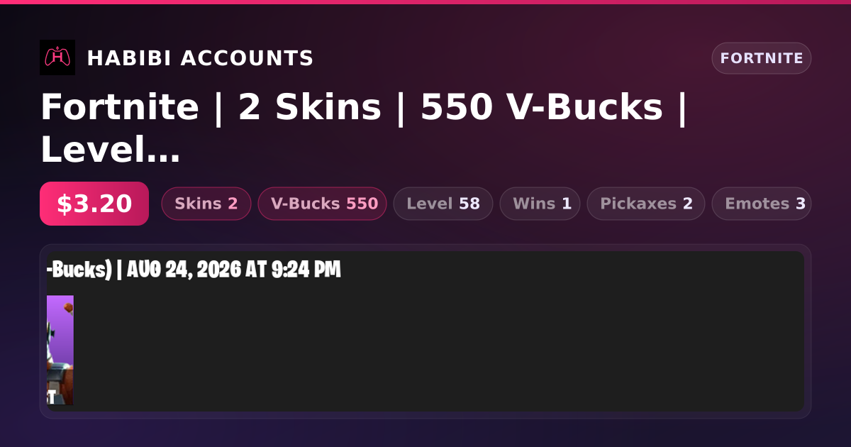 Fortnite | 2 Skins | 550 V-Bucks | Level 58 | 1 Wins — HabibiAccounts