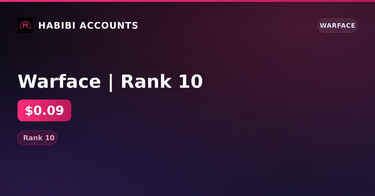 Warface | Rank 10 — HabibiAccounts