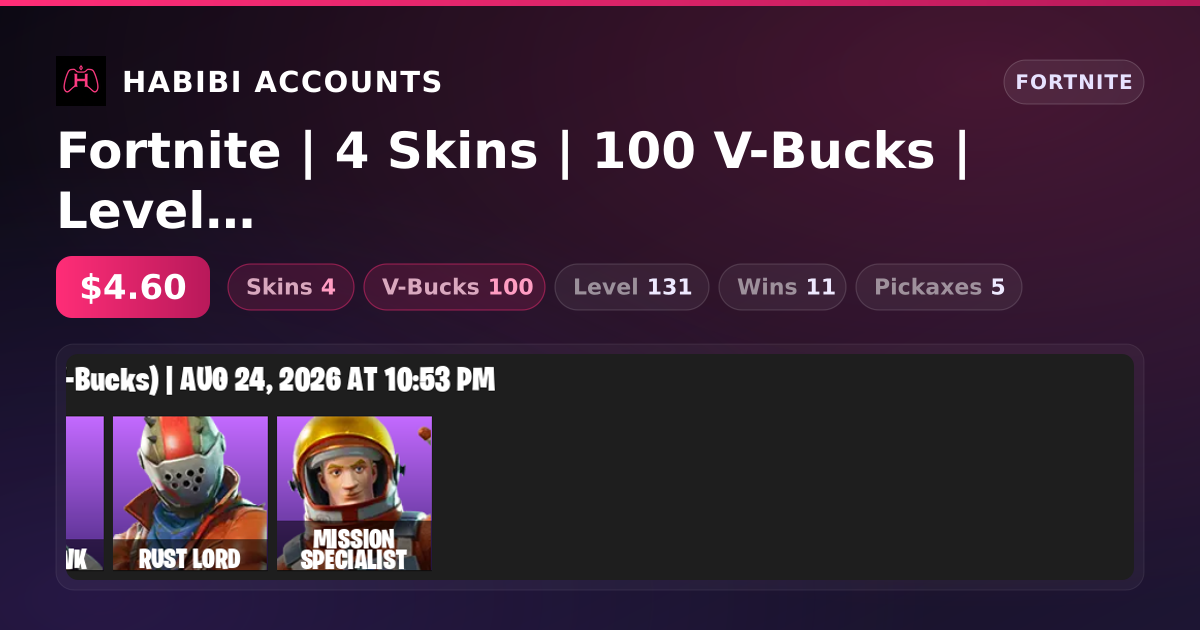 Fortnite | 4 Skins | 100 V-Bucks | Level 131 | 11 Wins — HabibiAccounts
