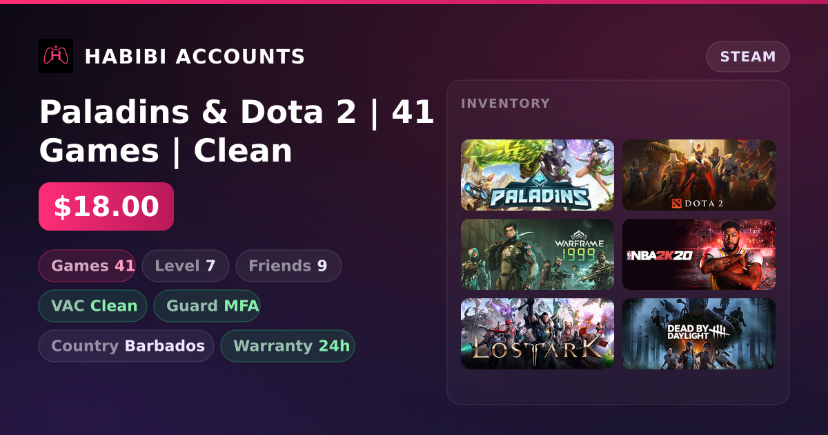 Paladins & Dota 2 | 41 Games | Clean — HabibiAccounts