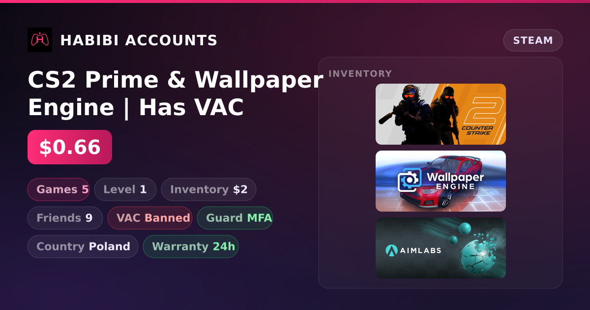 CS2 Prime & Wallpaper Engine | Has VAC — HabibiAccounts