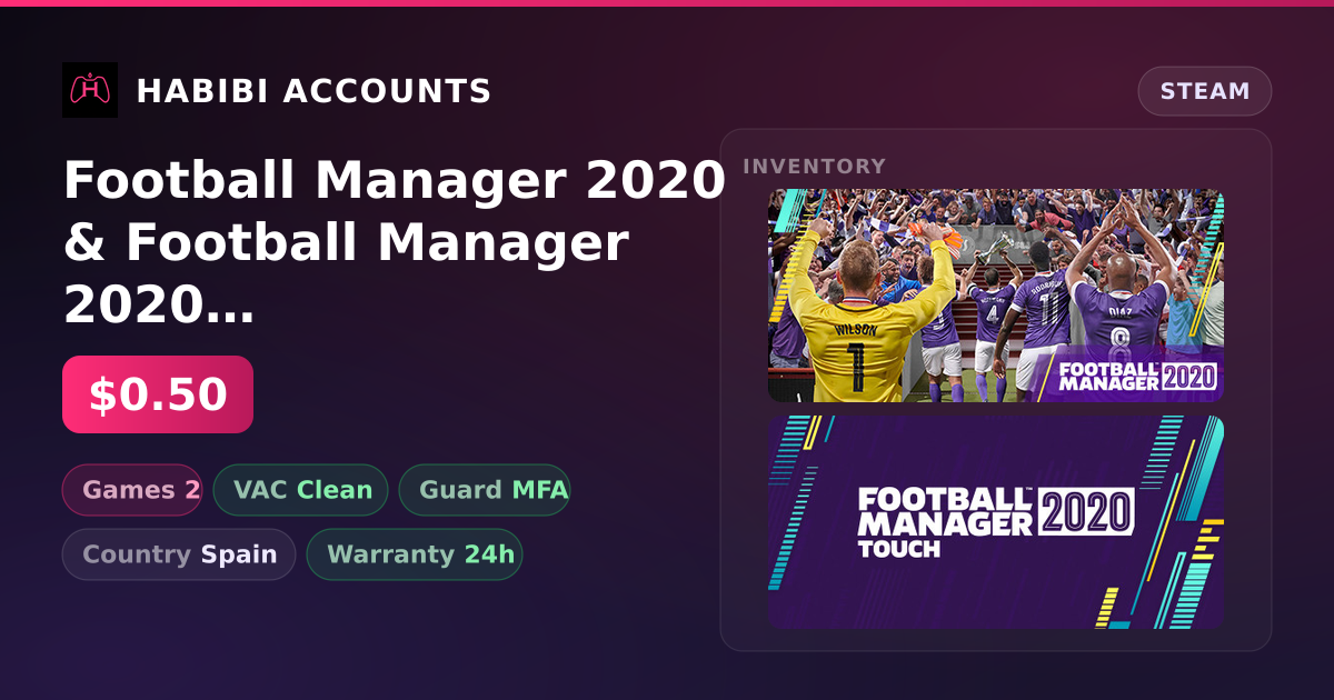 Football Manager 2020 & Football Manager 2020 Touch — HabibiAccounts