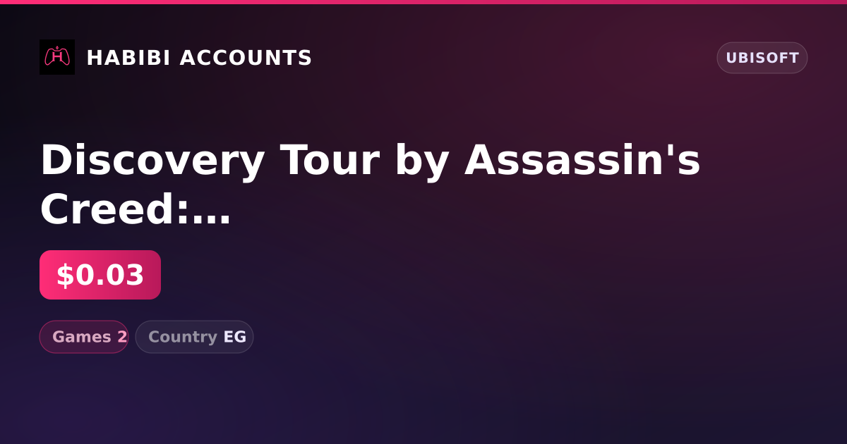 Discovery Tour by Assassin's Creed: Ancient Egypt & Discovery Tour: Ancient Greece by Ubisoft | 2 Games — HabibiAccounts