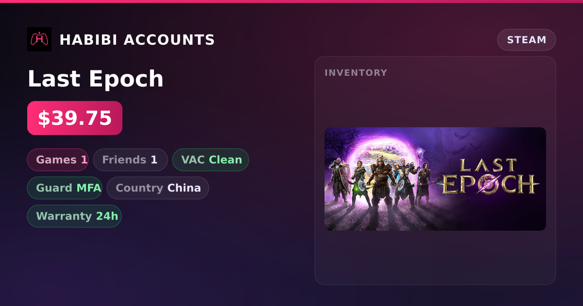Last Epoch — HabibiAccounts