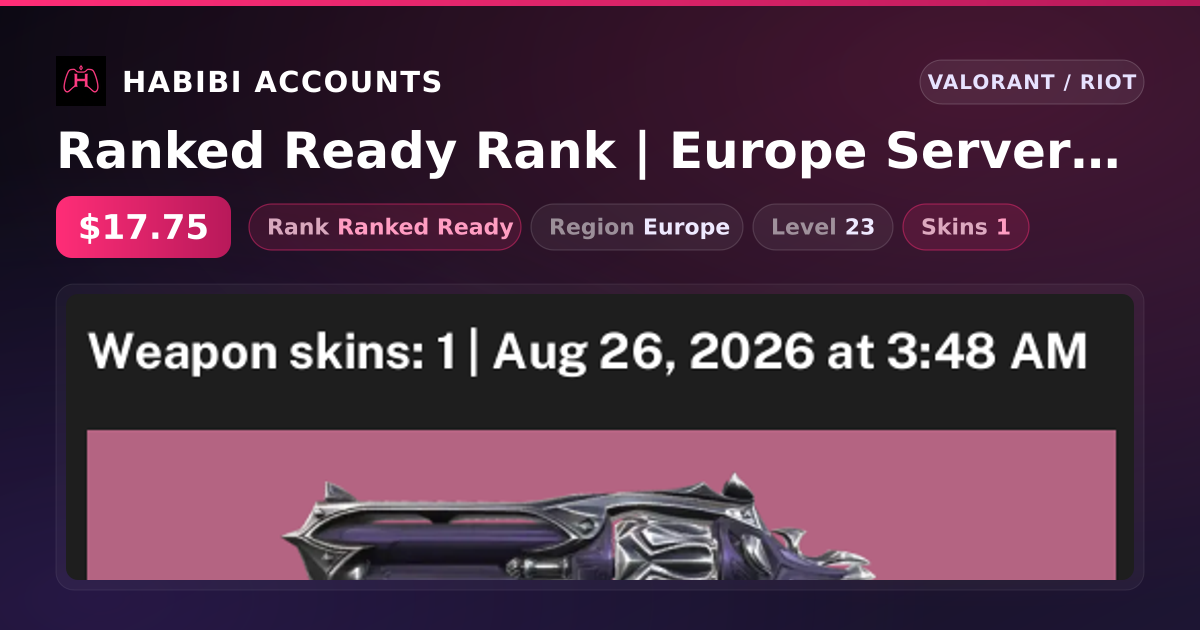 Ranked Ready Rank | Europe Server | 1 Skins | Level 23 — HabibiAccounts