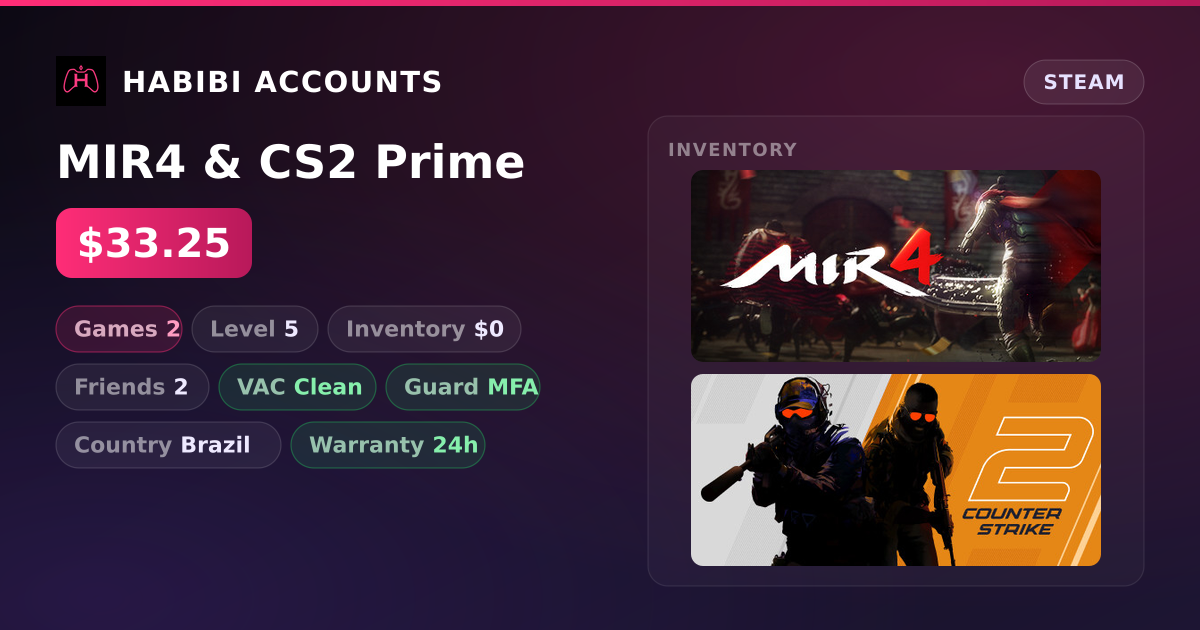 MIR4 & CS2 Prime — HabibiAccounts