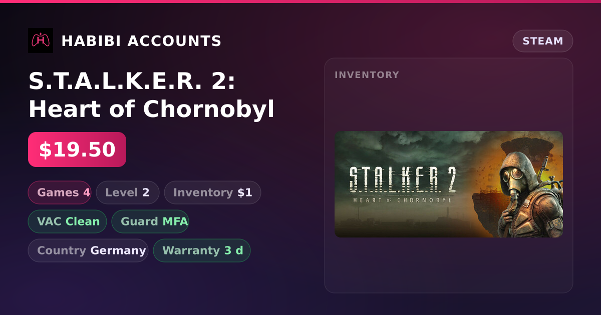 S.T.A.L.K.E.R. 2: Heart of Chornobyl — HabibiAccounts
