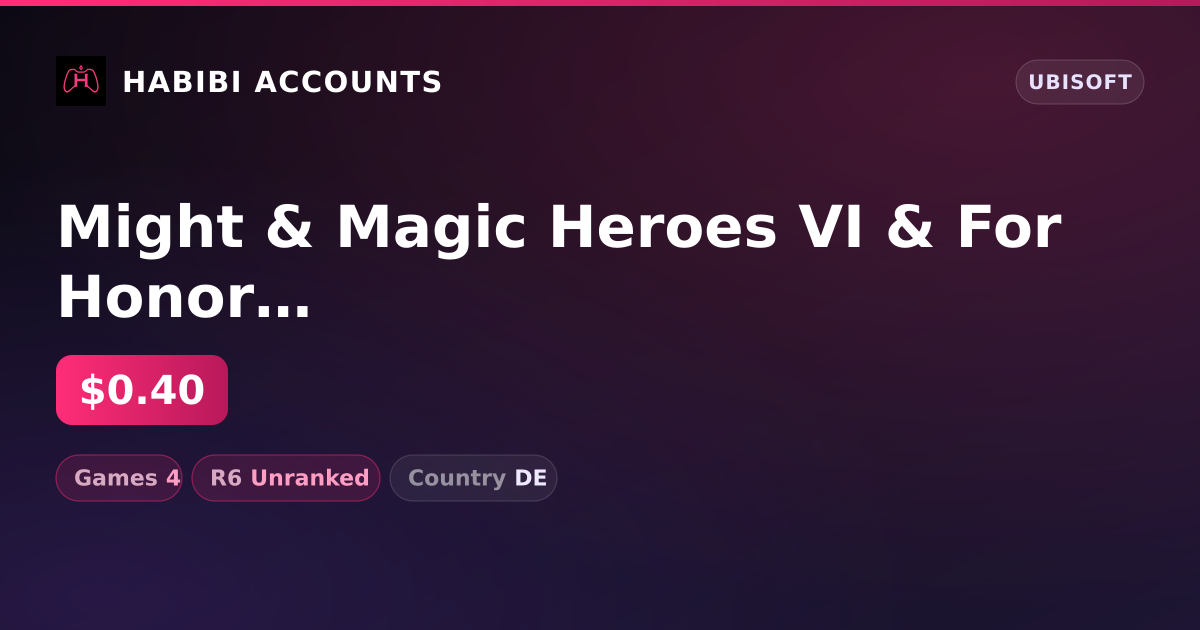 Might & Magic Heroes VI & For Honor | 4 Games | R6 Unranked — HabibiAccounts