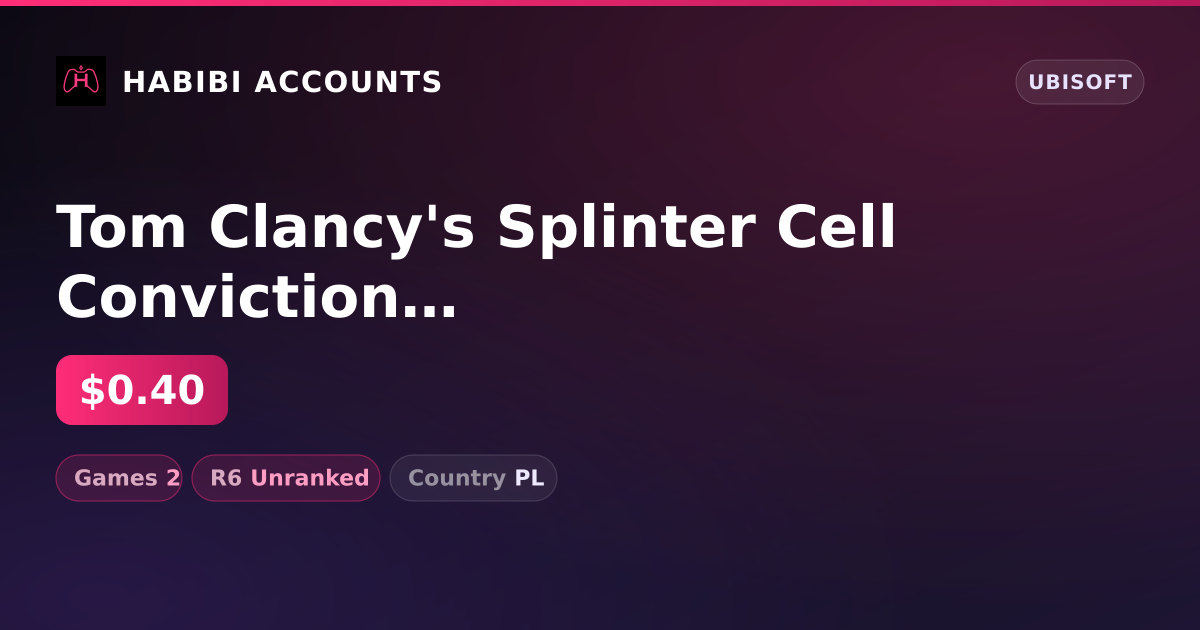 Tom Clancy's Splinter Cell Conviction & South Park: The Fractured But Whole | 2 Games | R6 Unranked — HabibiAccounts