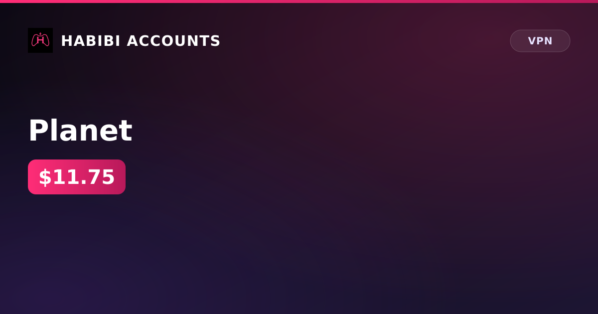 Planet — HabibiAccounts