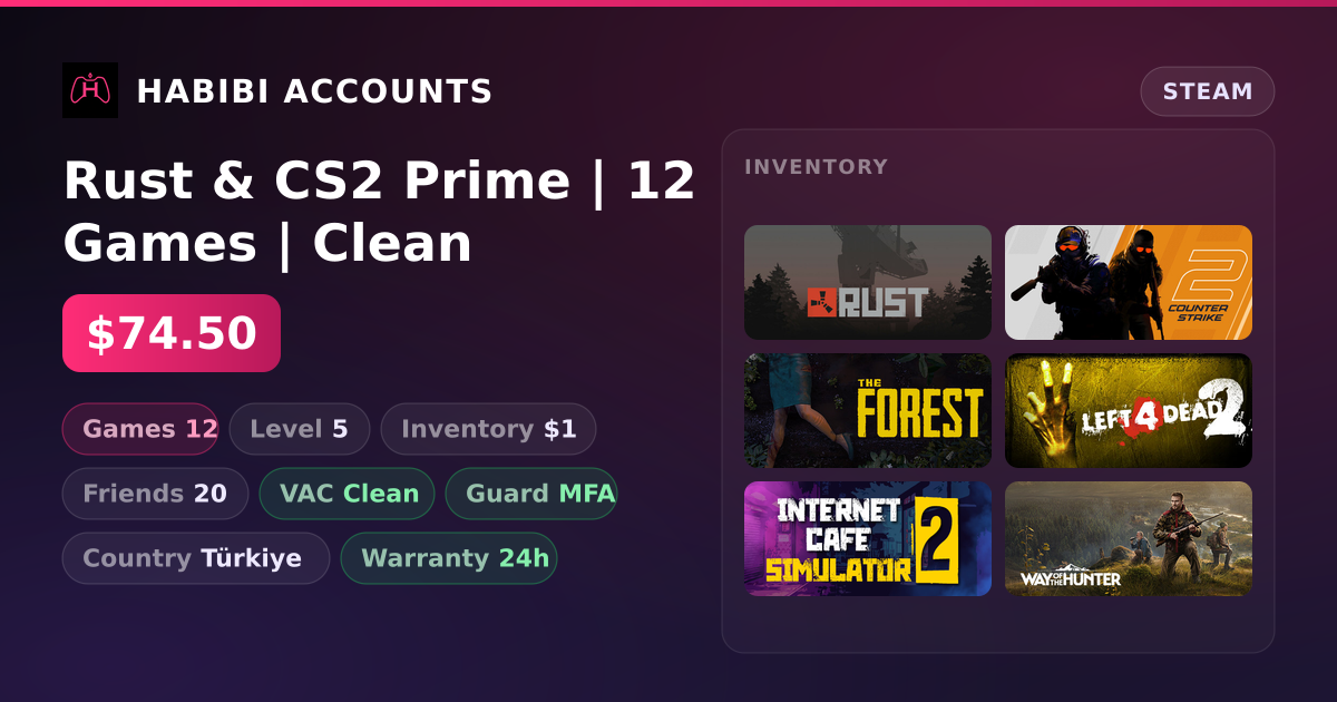 Rust & CS2 Prime | 12 Games | Clean — HabibiAccounts