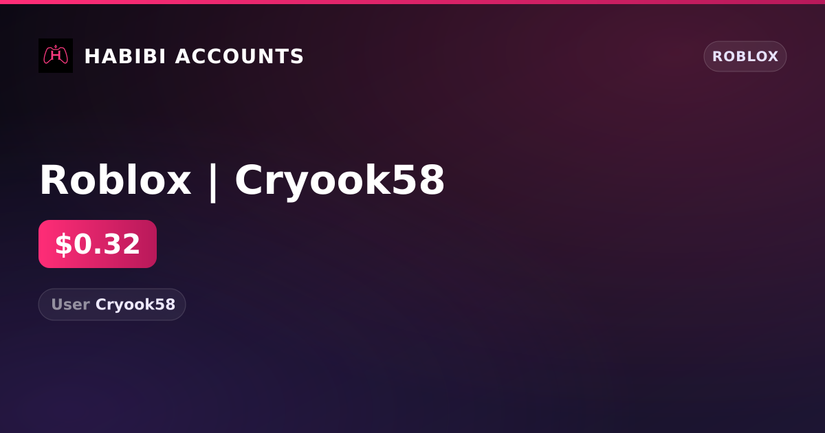 Roblox | Cryook58 — HabibiAccounts