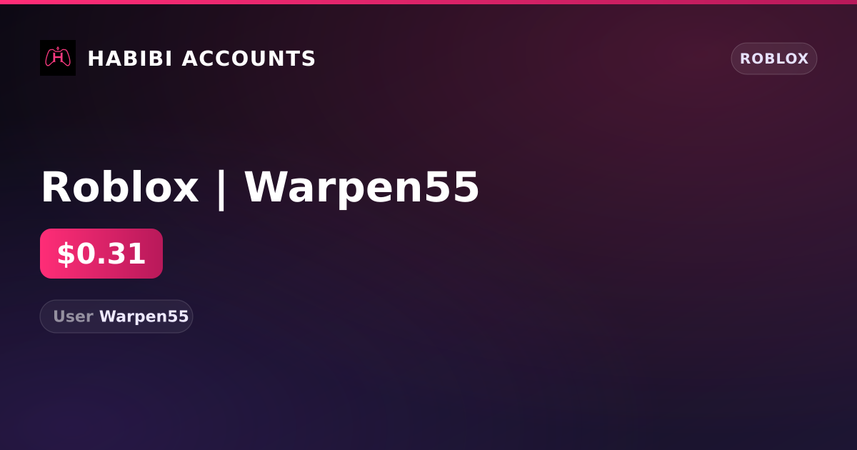 Roblox | Warpen55 — HabibiAccounts