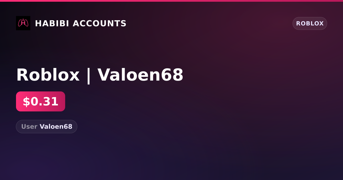 Roblox | Valoen68 — HabibiAccounts