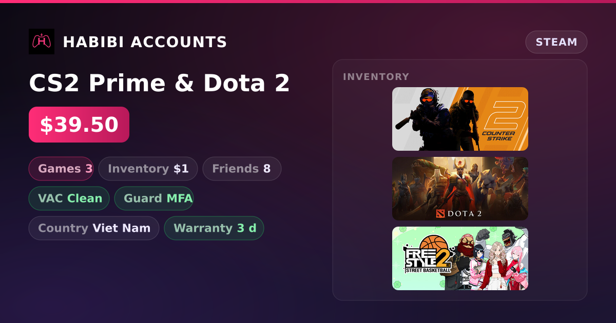 CS2 Prime & Dota 2 — HabibiAccounts
