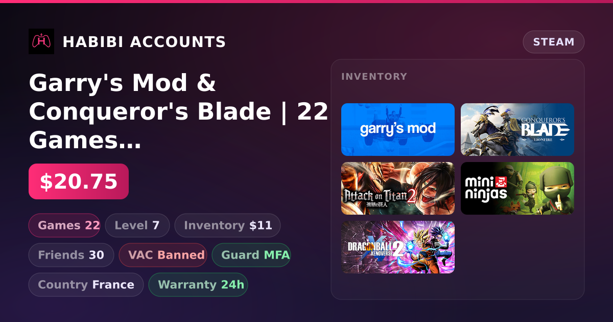 Garry's Mod & Conqueror's Blade | 22 Games | Has VAC — HabibiAccounts