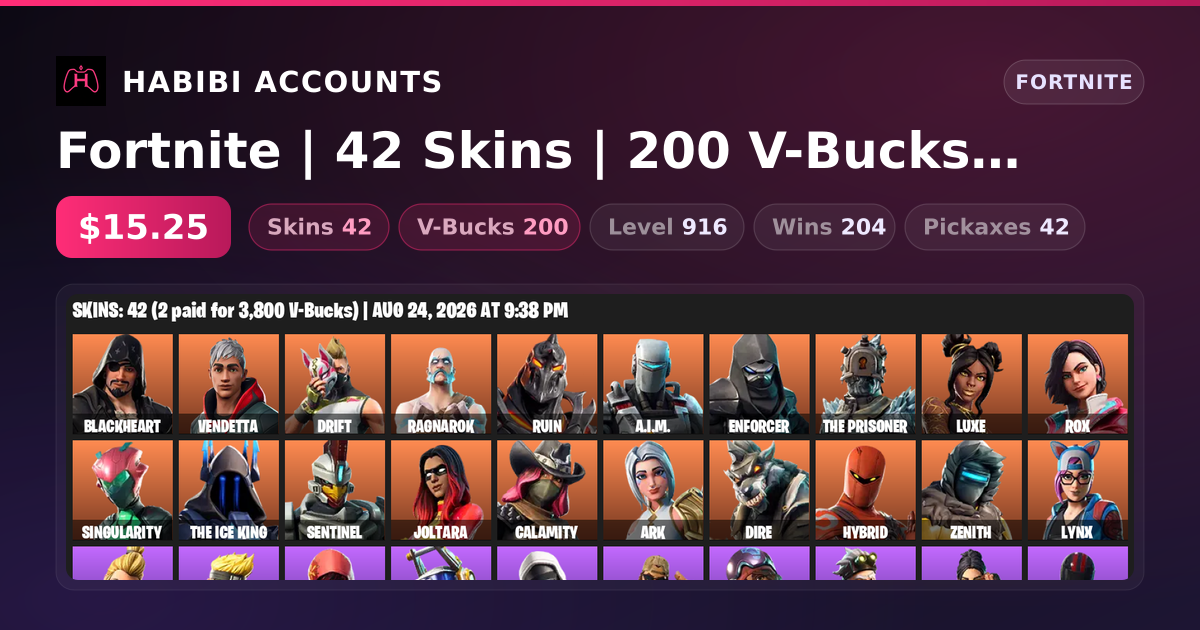 Fortnite | 42 Skins | 200 V-Bucks | Level 916 | 204 Wins — HabibiAccounts