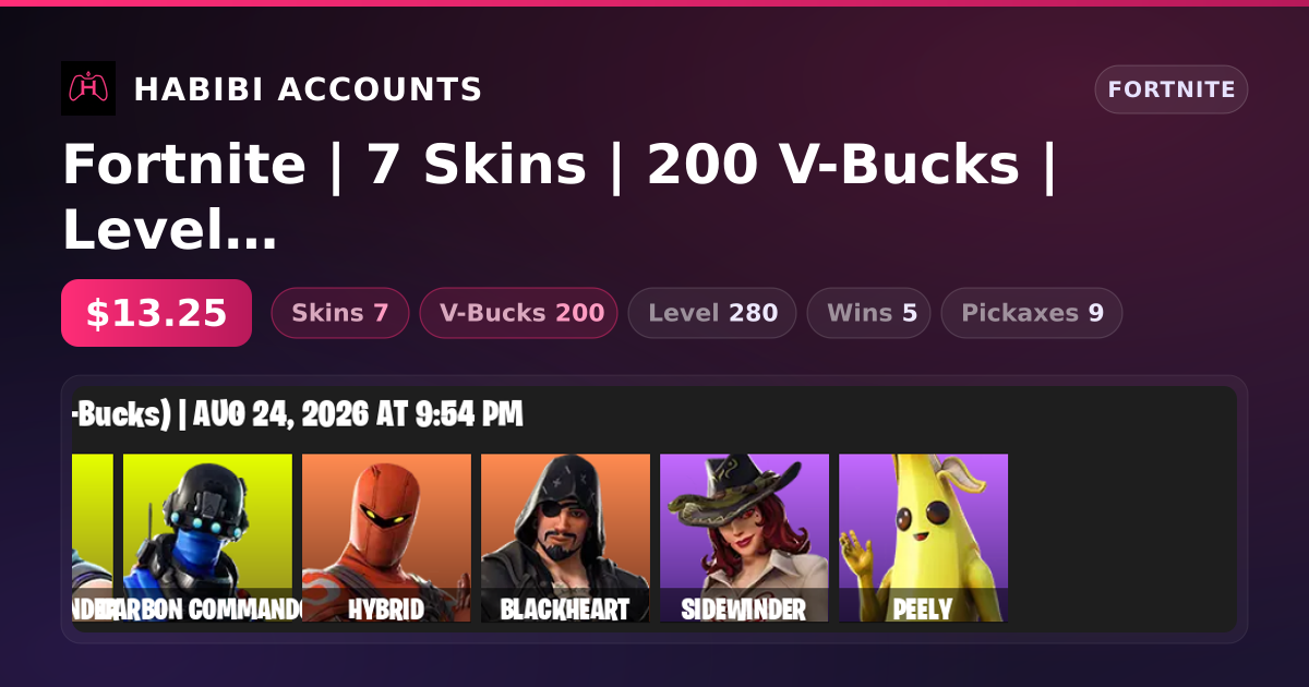 Fortnite | 7 Skins | 200 V-Bucks | Level 280 | 5 Wins — HabibiAccounts