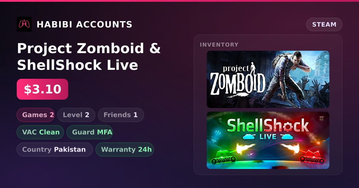 Project Zomboid & ShellShock Live — HabibiAccounts