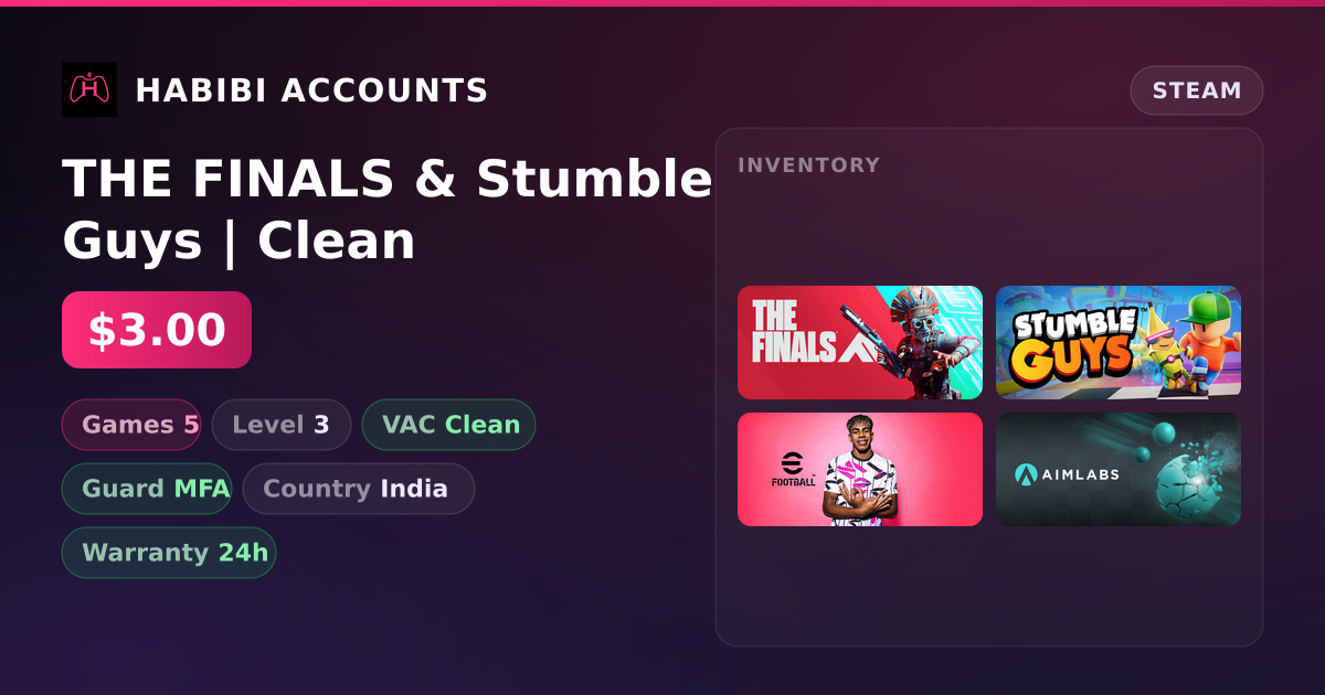 THE FINALS & Stumble Guys | Clean — HabibiAccounts