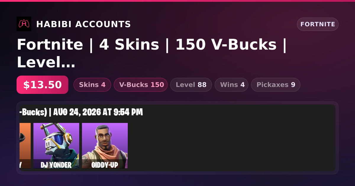 Fortnite | 4 Skins | 150 V-Bucks | Level 88 | 4 Wins — HabibiAccounts